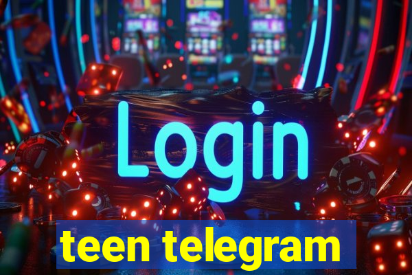 teen telegram